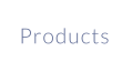 Products